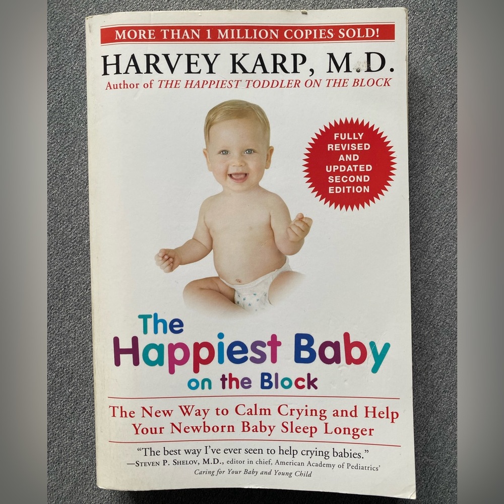 Book: The Happiest Baby On The Block, Author: Harvey Karp, M.D